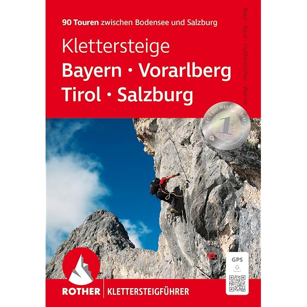 Klettersteigatlas Alpen: Über 1200 Klettersteige zwischen